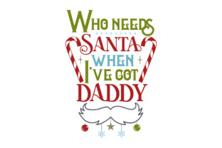Who Needs Santa When I’ve Got Daddy: A Christmas Graphic Design Asset Review